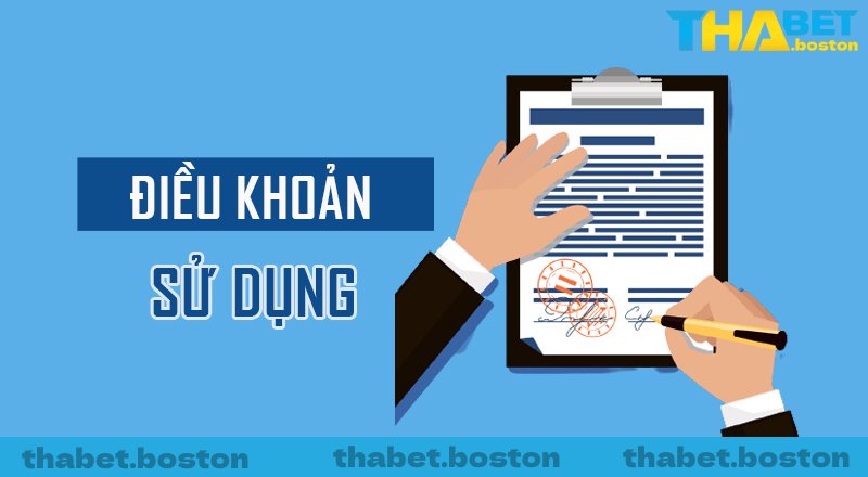 Tổng quan về các điều điều kiện sử dụng tại nhà cái THABET Tổng quan về các điều điều kiện sử dụng tại nhà cái THABET