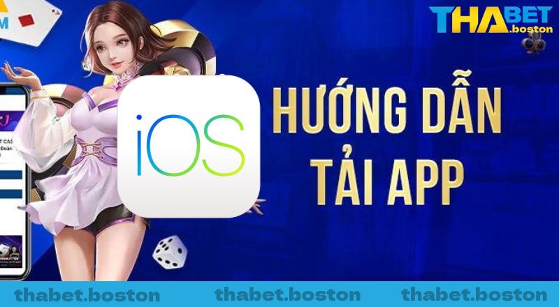 Quy trình tải ứng dụng thabet casino cho IOS Quy trình tải ứng dụng thabet casino cho IOS
